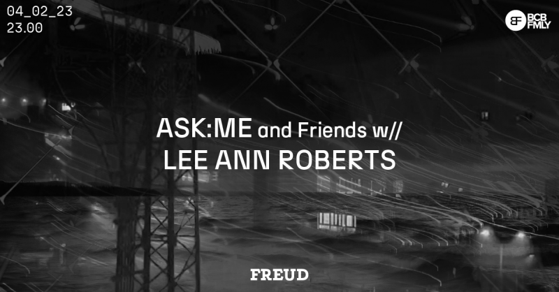 ASK:ME and friends w/ LEE ANN ROBERTS