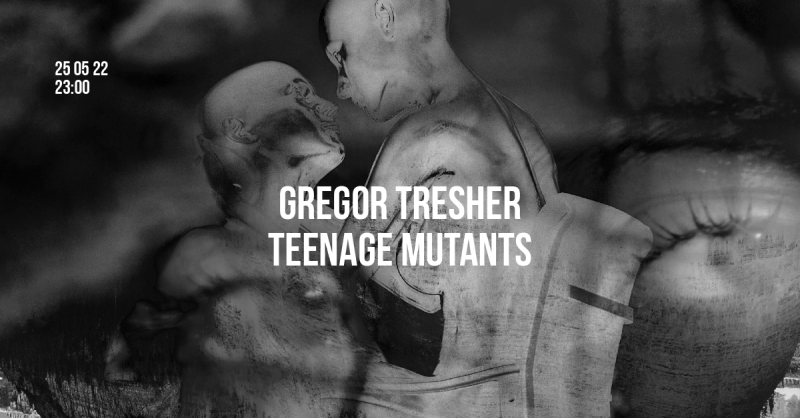 Gregor Tresher & Teenage Mutants at FREUD Club